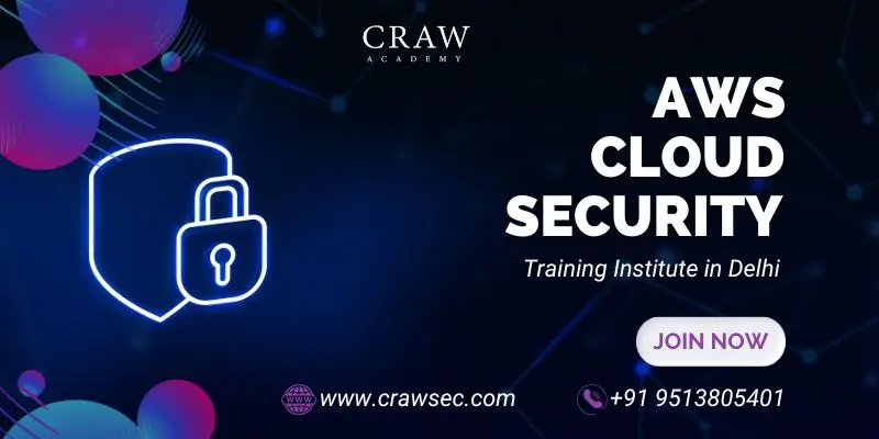 AWS Cloud Security Training Institute in Delhi