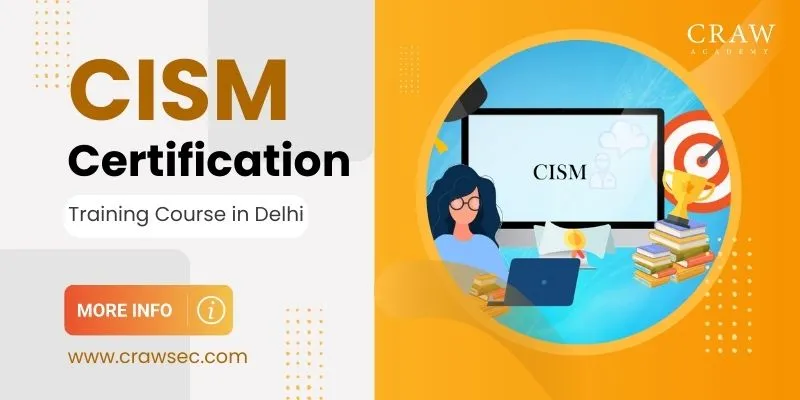 CISM Certification Training Course in Delhi