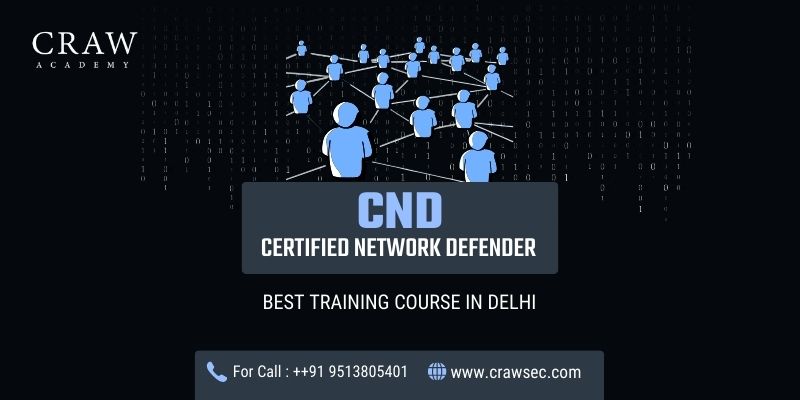 Certified Network Defender CND Training Institute in Delhi