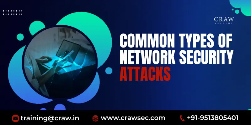 Common Types of Networking Attacks