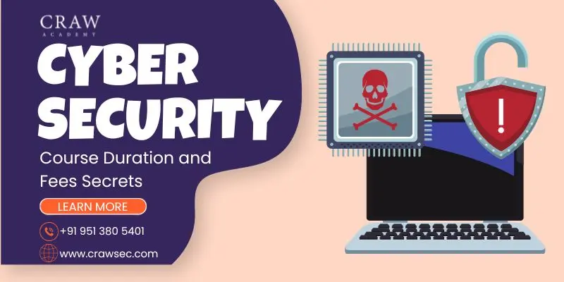 Cyber Security Course Duration and Fees Secrets
