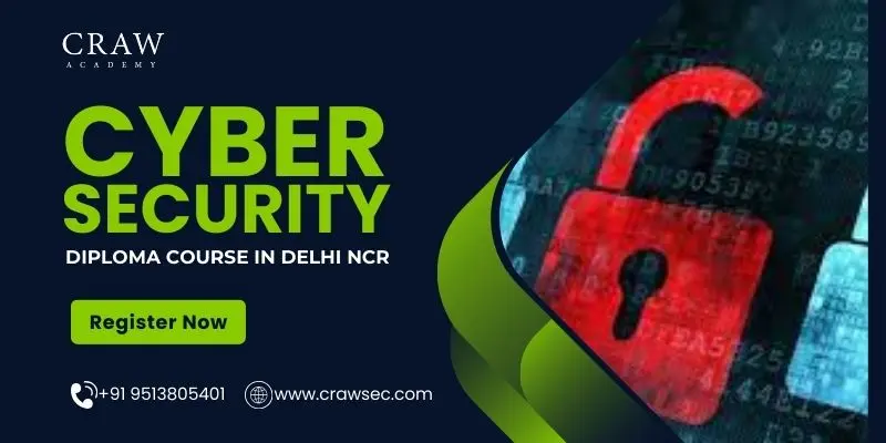 Cyber Security Diploma Course in Delhi NCR