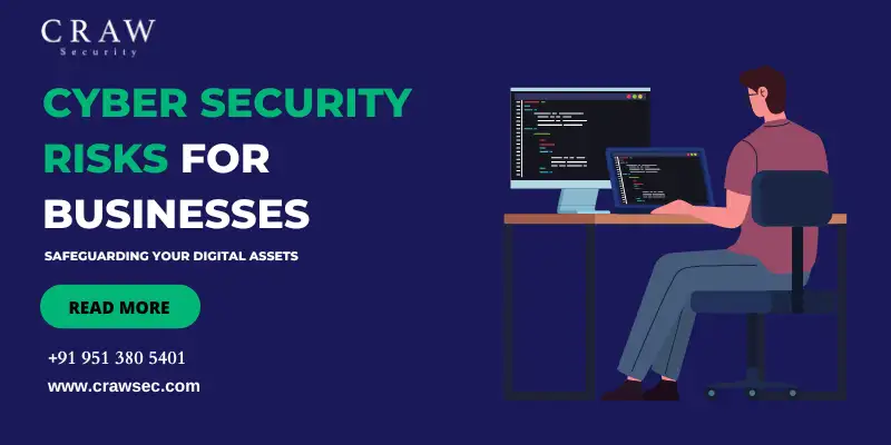 Cyber Security Risks for Businesses