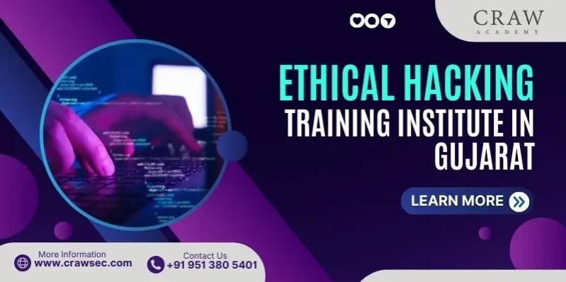 Ethical hacking Institute in Gujarat [2025]