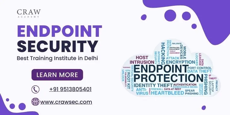Endpoint Security Training Institute in Delhi