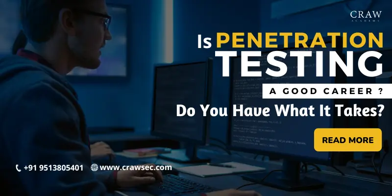 Is Penetration Testing a good career