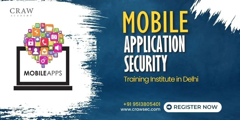 Mobile Application Security Course in Delhi