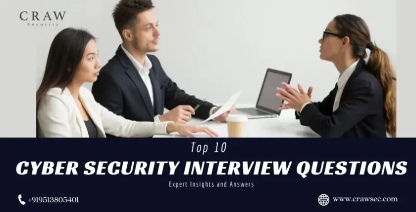 Cyber Security Interview Questions Expert Insights and Answers