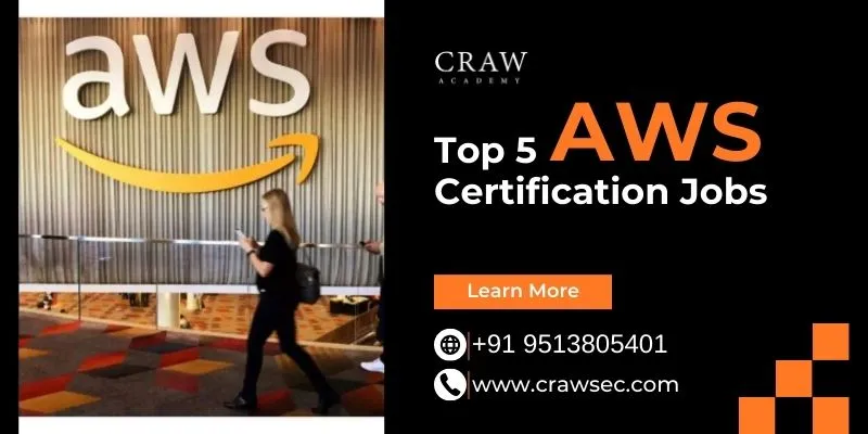 Top 5 AWS Certification Jobs for Career Advancement