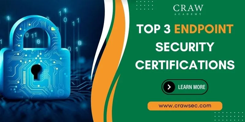 Top 3 Endpoint Security Certifications
