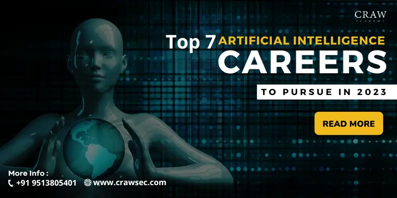 Top 7 Artificial Intelligence careers to pursue in 2023