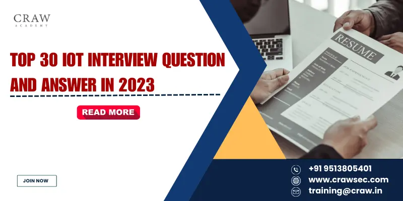 top 30 iot interview question and answer in 2023